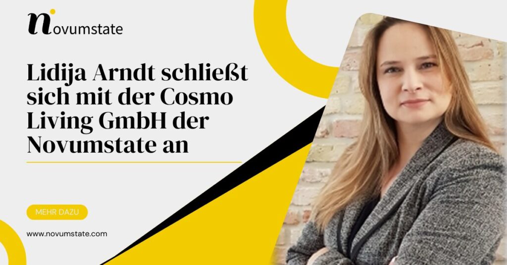 Lidija Arndt schließt sich mit der Cosmo Living GmbH der Novumstate an